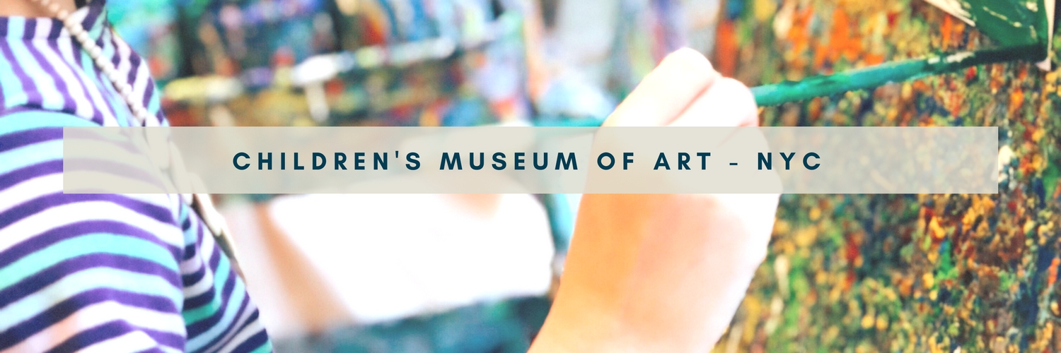 Children’s Museum of Art in New York City