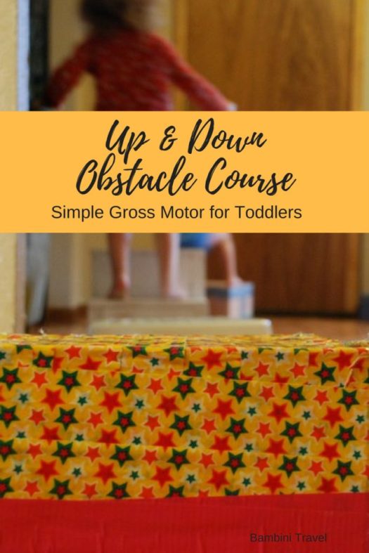 Up and Down Obstacle Course for Toddlers