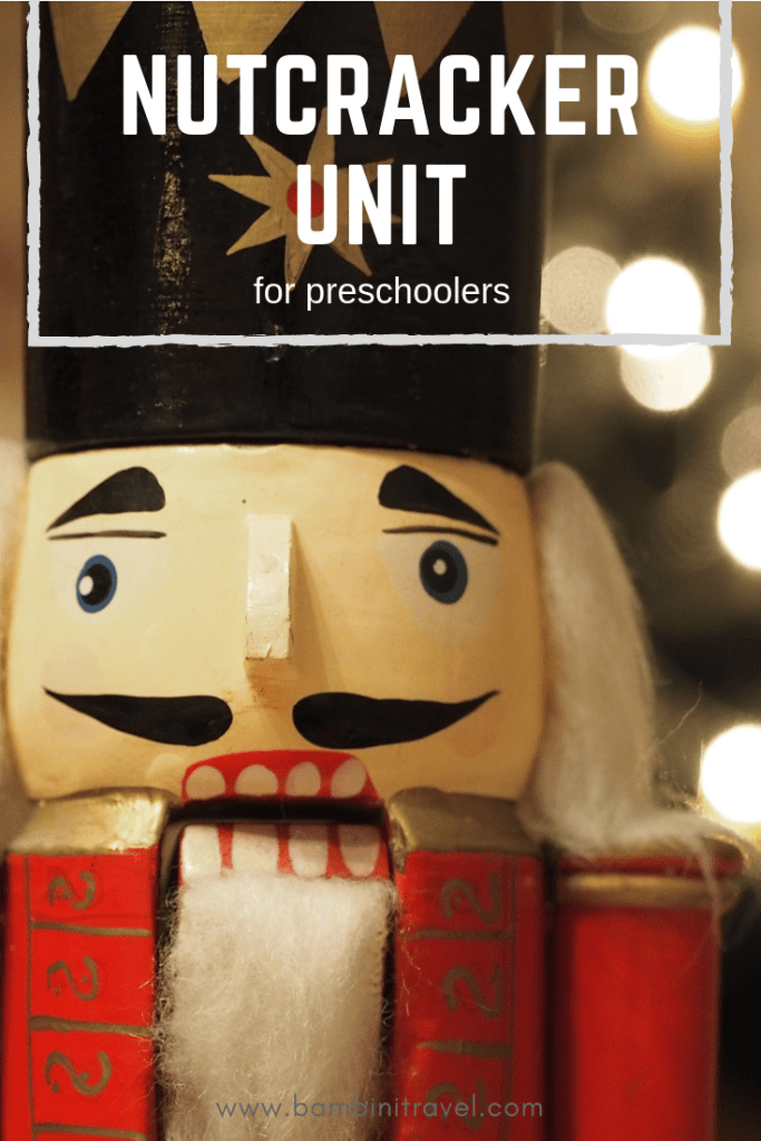 Nutcracker Unit for Preschoolers