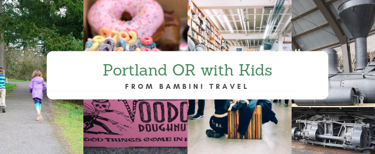 24 Hours in Portland OR with Kids